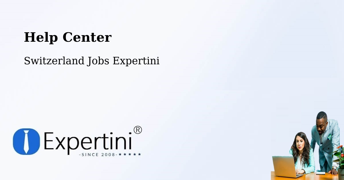 Help Center – Kaisten - Switzerland Jobs Expertini