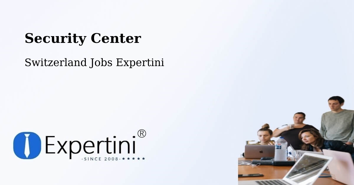 Security & Compliance – Kaisten - Switzerland Jobs Expertini