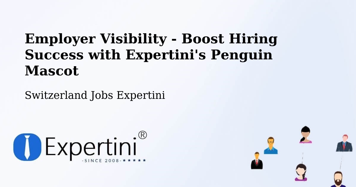 CV and Resume Visibility Optimization – Kaisten - Switzerland Jobs Expertini